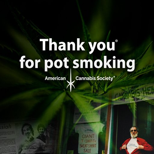 Thank You for Pot Smoking - American Cannabis Society supporting GreenRX™ hemp dispensary serving Columbia County and Sauk County Wisconsin